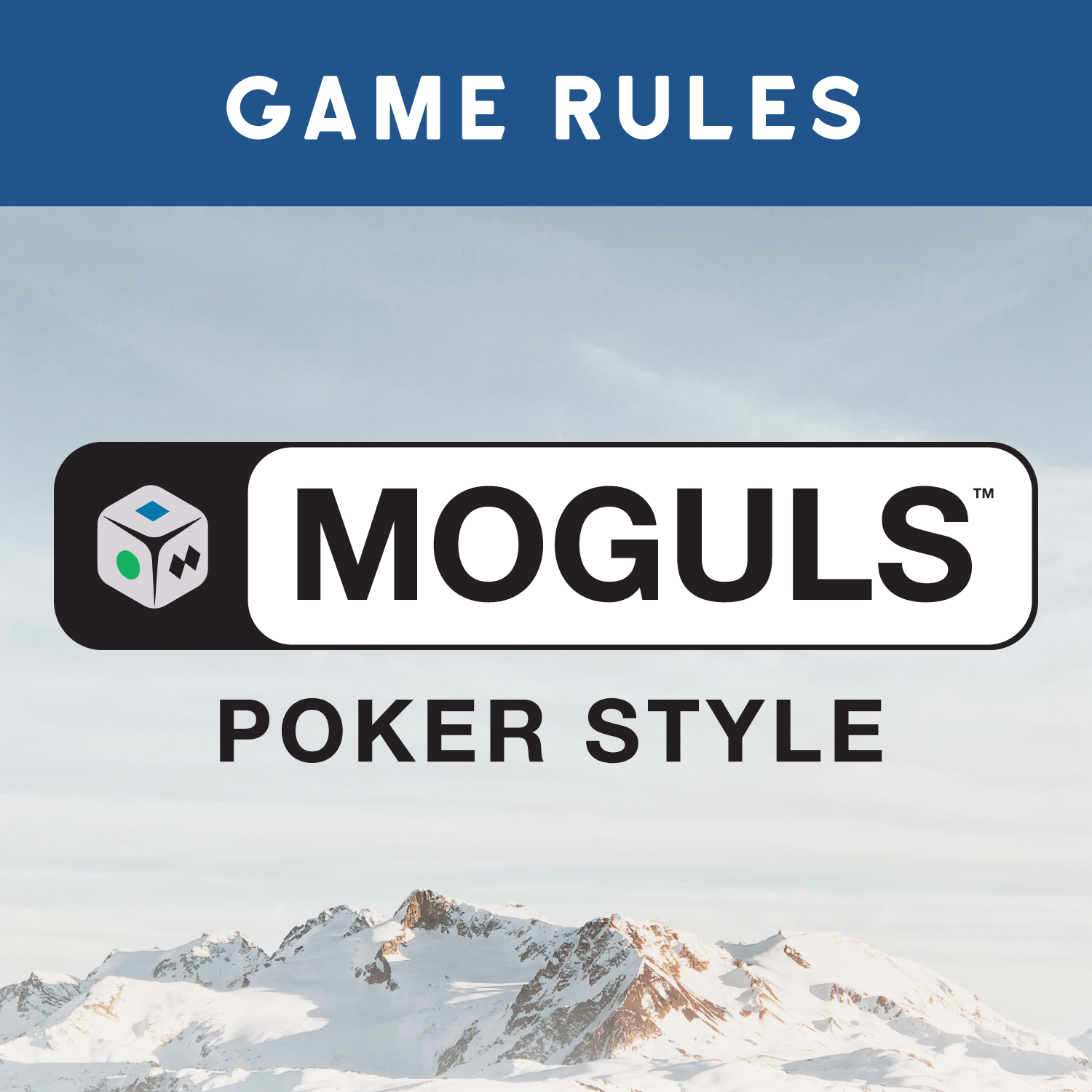 Moguls Rules - Poker Style